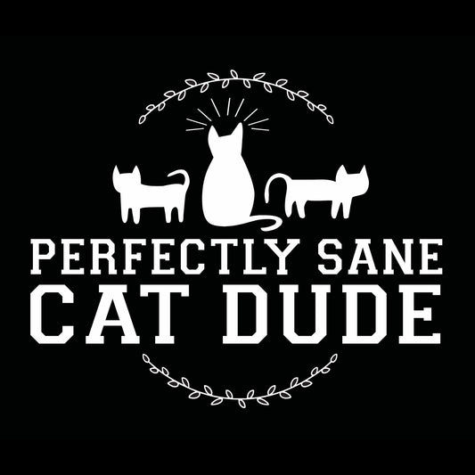 Perfectly Sane Cat Dude Muscle Tank