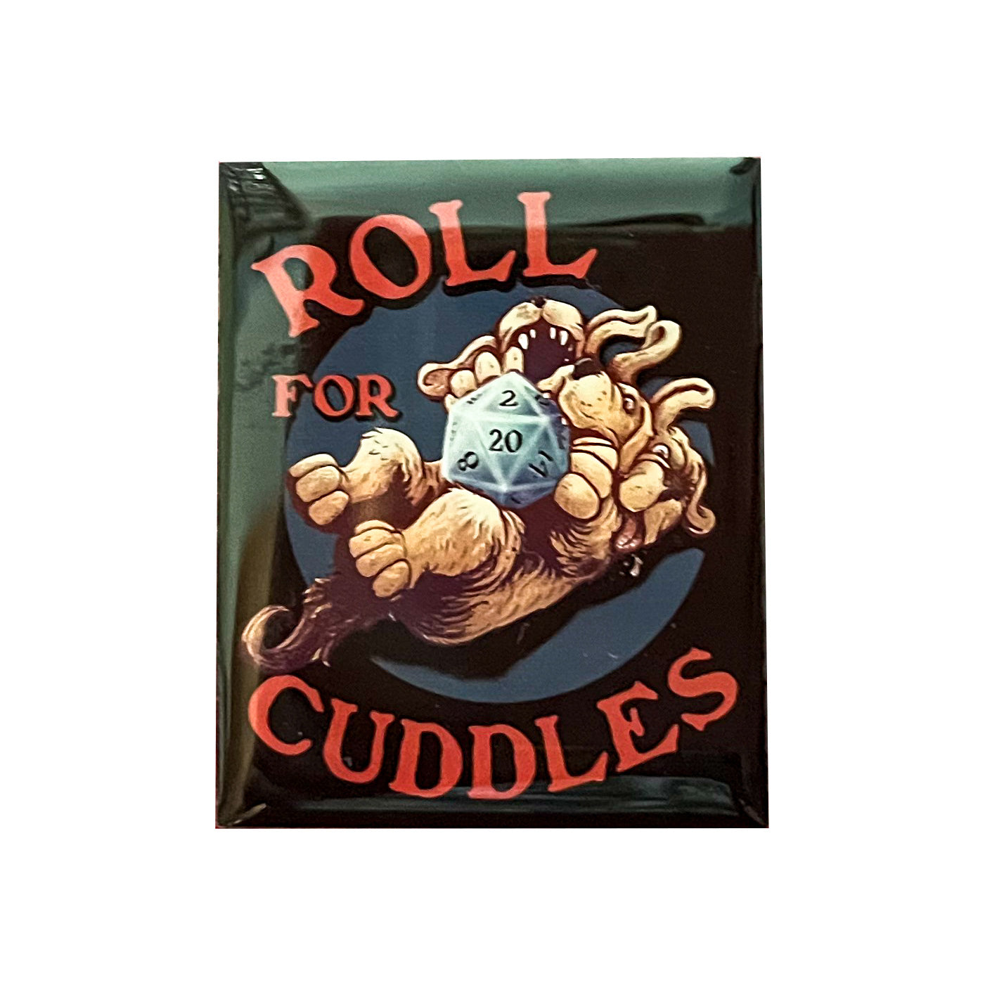 "Roll for Cuddles" Canine/Cerberus Pin