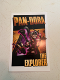 Pan-Dora the Explorer 11" x 17" Glossy Print