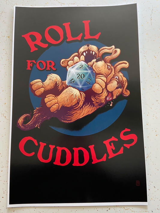 "Roll for Cuddles" 11" x 17" Cerberus Glossy Print