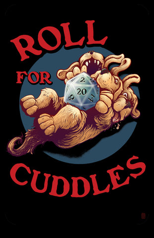 "Roll for Cuddles" 11" x 17" Cerberus Glossy Print