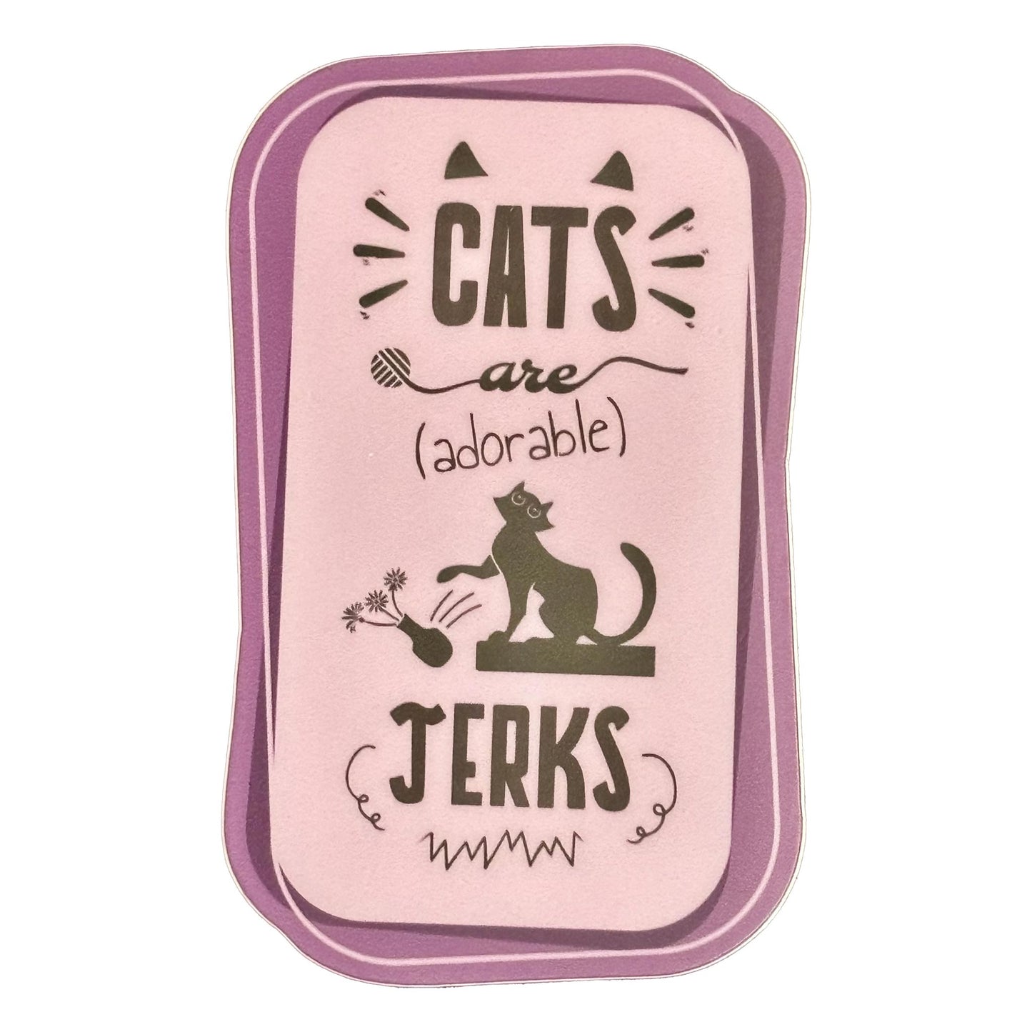 "Cats are (Adorable) Jerks" 4" Vinyl Decal