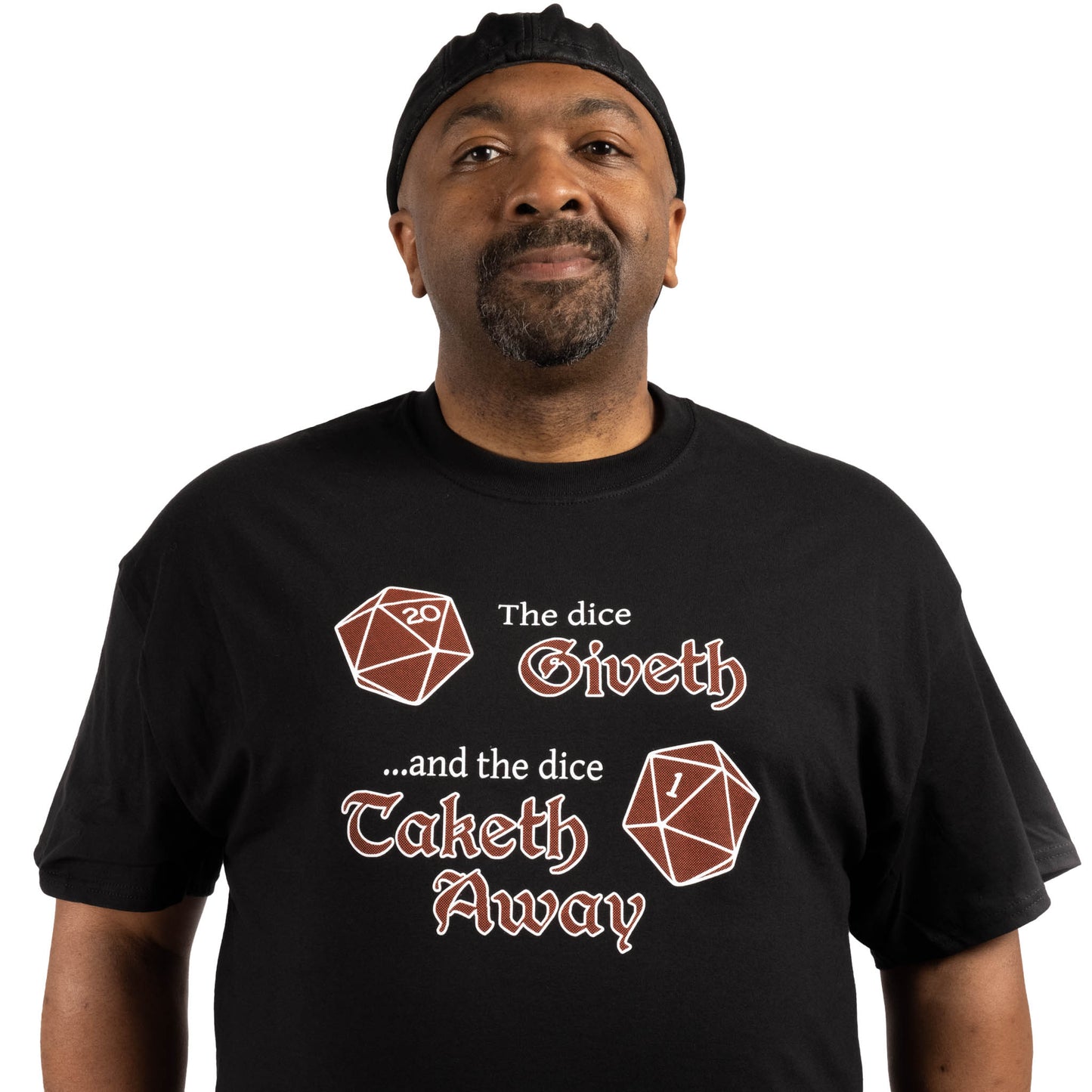 The Dice Giveth and the Dice Taketh Away T-Shirt...