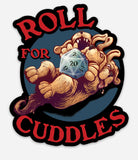 "Roll for Cuddles" Cerberus 4" Magnet
