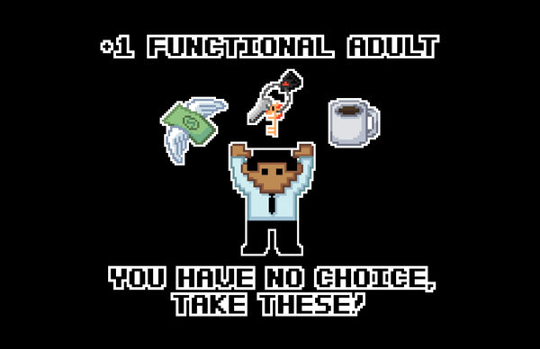 +1 Functional Adult (Male) 11" x 17" Print (POC)