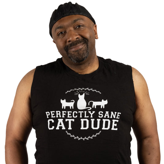 Perfectly Sane Cat Dude Muscle Tank