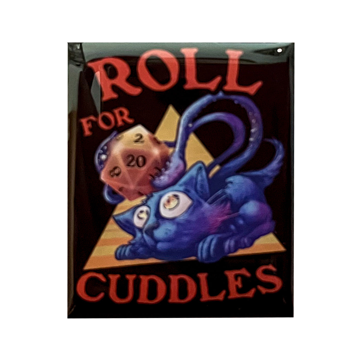 "Roll for Cuddles" Feline/Displacer Beast Pin