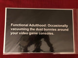 Functional Adulthood, Dust Bunnies, and Video Game Consoles 11" x 17" Print